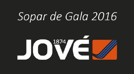 SOPAR GALA CASA JOVÉ 2016